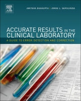 ACCURATE RESULTS IN THE CLINICAL LABORATORY: A Guide to Error Detection and Correction