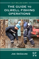 The Guide to Oilwell Fishing Operations 2E