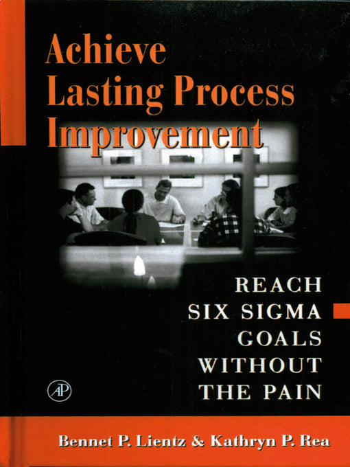 Achieve Lasting Process Improvement