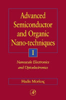 Advanced Semiconductor and Organic Nano-Techniques Part I