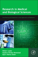 Research in the Medical and Biological Sciences: From Planning and Preparation to Grant Application and Publication