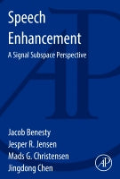 Speech Enhancement: A Signal Subspace Persepctive