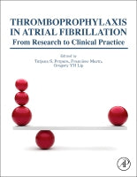Thromboprophylaxis in Atrial Fibrillation: From Research to     Clinical Practice