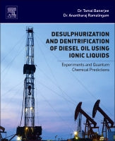 Desulphurization and Denitrification of Diesel Oil using Ionic  Liquids