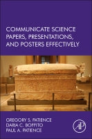 Effective Science Communication: Papers, Posters, and Presentations