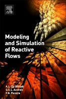 Modelling and Simulation of Reactive Flows