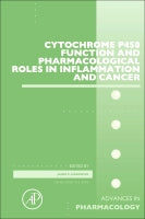 Cytochrome P450 Function and Pharmacological Roles in           Inflammation and Cancer