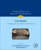 Modeling Brains: The Making and Use of Animal Models in Neuroscience and Psychiatry