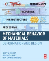 Mechanical Behavior of Materials: Deformation and Design