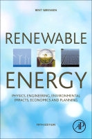Renewable Energy: Physics, Engineering, Environmental Impacts, Economics & Planning