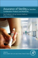 Assurance of Sterility for Sensitive Combination Products and Materials: New Paradigms for the Next Generation of Medica