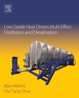 Low Grade Heat Driven Multi-Effect Distillation