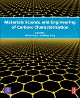Materials Science and Engineering of Carbon: Characterization