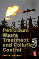 Wastes and Wastewater Treatment in the Petroleum Industry