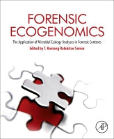 Forensic Ecogenomics: A Seminal Illustration Underpinned by Global Studies