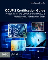 OCUP Certification Guide: UML 2.5 Foundational Exam: Preparing for the OMG Certified UML 2.5 Professional Foundational Exam