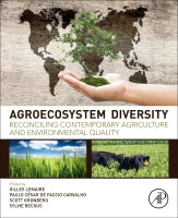 Agro-Ecosystem Diversity: Reconciling Contemporary Agriculture and Environment Quality