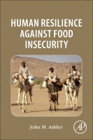 The Anthropology of Building Resilience Against Food Insecurity