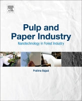 Pulp and paper Industry: Nanotechnology in Forest Industry