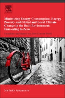 Minimizing Energy Consumption, Energy Poverty and Global and Local Climate Change in the Built Environment: Innovating t
