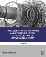Intelligent fault diagnosis and remaining useful life prediction of rotating machinery