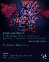 EMERY AND RIMOIN⑈S PRINCIPLES AND PRACTICE OF MEDICAL GENETICS AND GENOMICS: Metabolic Disorders