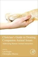 Clinician's Guide to Treating Animal Companion Issues: Addressing Human-Animal Interaction