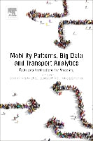 Mobility Patterns, Big Data and Transport Analytics