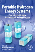 Portable Hydrogen Energy Systems: Fuel cells and storage fundamentals and applications
