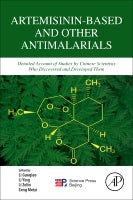 Artemisinins and Antimalarial Drug Combinations: Historical and scientific background of discovery and development