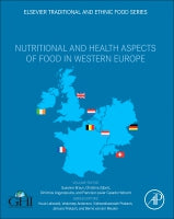Nutritional and Health Aspects of Traditional and Ethnic Foods of Western Europe