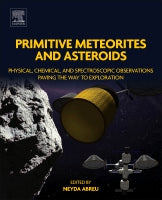 Primitive Meteorites and Asteroids<br>: Physical, Chemical and Spectroscopic Observations Paving the Way to Exploration
