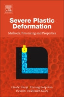 Severe Plastic Deformation methods, processing and properties