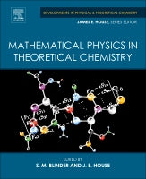 Mathematical Advances in Theoretical Chemistry