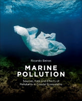 Coastal Pollution: Sources, fate and effects of pollutants in coastal ecosystems