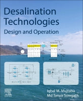 Desalination Technologies: Design & Operation
