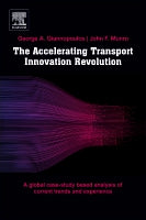 The Accelerating Transport Innovation Revolution: A global, case study-based assessment of current experience, cross-sec
