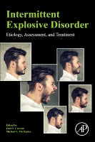Intermittent Explosive Disorder: Etiology, Assessment, and Treatment