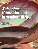Succulent Kalanchoes in Southern Africa: Classification, Biology, and Cultivation