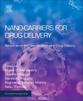 Nano-carriers for Drug Delivery: Nanoscience and Nanotechnology in Drug Delivery