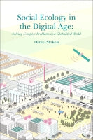 Social Ecology in the Digital Age: Solving Complex Problems in a Globalized World