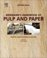 Biermann's Handbook of Pulp and Paper: Paper and Board Making