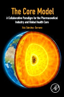 The Core Model: A COLLABORATIVE PARADIGM FOR THE<br>PHARMACEUTICAL INDUSTRY AND GLOBAL HEALTH CARE