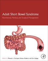 Adult Short Bowel Syndrome and Intestinal Transplant