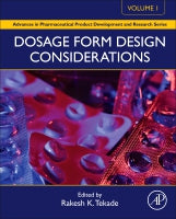 Dosage Form Design Considerations: Volume I