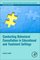 Behavioral Consultation in Educational and Treatment Settings