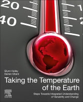 Taking the Temperature of the Earth: Steps towards Integrated Understanding of Variability and Change