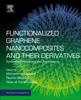 Functionalized Graphene Nanocomposites and their Derivatives: Synthesis, Processing and Applications