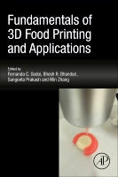 Fundamentals of 3D food printing and applications