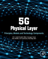 5G PHYSICAL LAYER: Principles, models and Technology Components